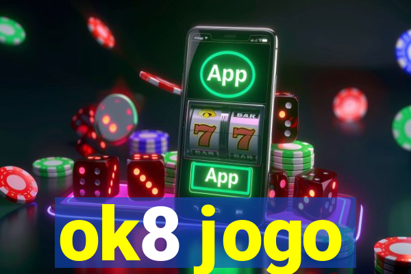 ok8 jogo